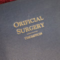 Lot 147 - Orificial Surgery Antique Medical Book, By J. Douglas Thomspon, First Edition, 1924, Illustrated