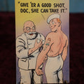 Lot 105 - Vintage Navy Tattoo Novelty Postcard, "Give 'Er A Shot, Doc," M.W.M. Color-Litho Postcard, Aurora, Missouri