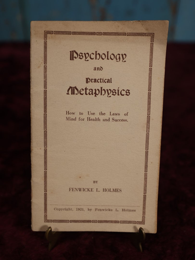 Lot 111 - Psychology And Practical Metaphysics, How To Use The Laws of ...