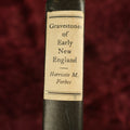 Lot 002 - Gravestones Of Early New England And The Men Who Made Them, 1653-1800, By Harriette Merrifield Forbes, 1927 First Edition, Numbered 271 Of 780, With Many Photographs