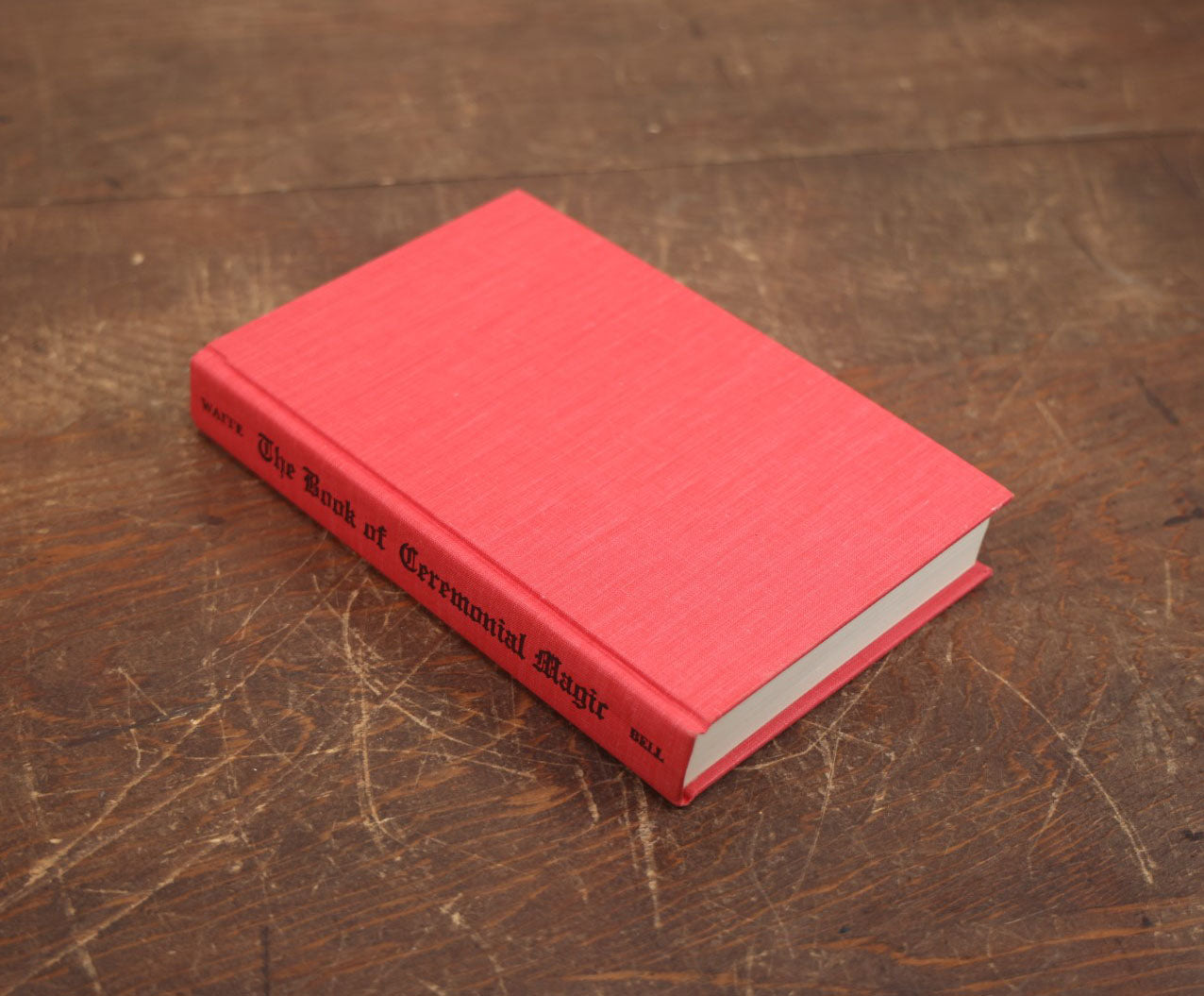 Lot 070 - "The Book Of Ceremonial Magic, Including The Rites And Mysteries Of Goetic Theurgy, Sorcery And Infernal Necromancy" By Arthur Edward Waite, With Illustrations, Vintage Book, 1969