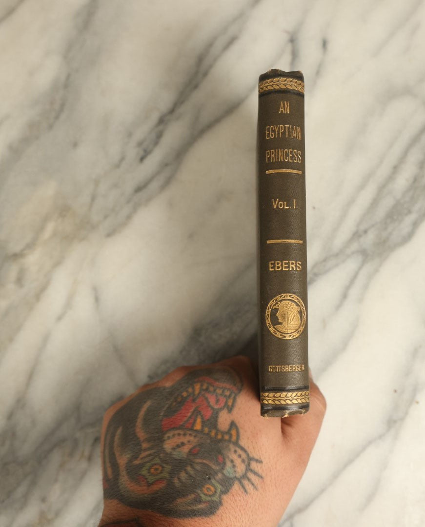 Lot 080 - "An Egyptian Princess, Volume I" Antique Book By Georg Ebers, Published 1880
