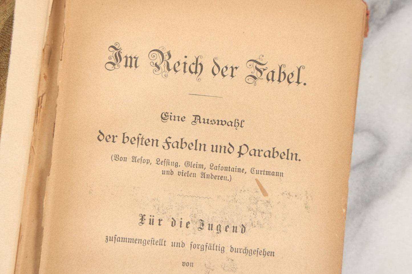 Lot 034 - "In The Realm Of Fable, A Selection Of The Best Fables And Parables (By Aesop, Lessing, Gleim, Lafontaine, Curtmann And Many Others)" Illustrated Antique German Fable Book