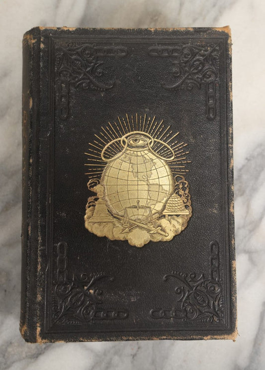 Lot 035 - "Odd Fellows Monitor And Guide Containing History Of The Degree Of Rebekah" Illustrated Antique Book On The I.O.O.F., Published 1886