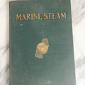 Lot 054 - "Marine Steam: Forged Steel Water-Tube Marine Boilers" Antique Advertising Book From The Babcock & Wilcox Company, New York And London, Second Edition, 1914, With Many Photos Of Ships