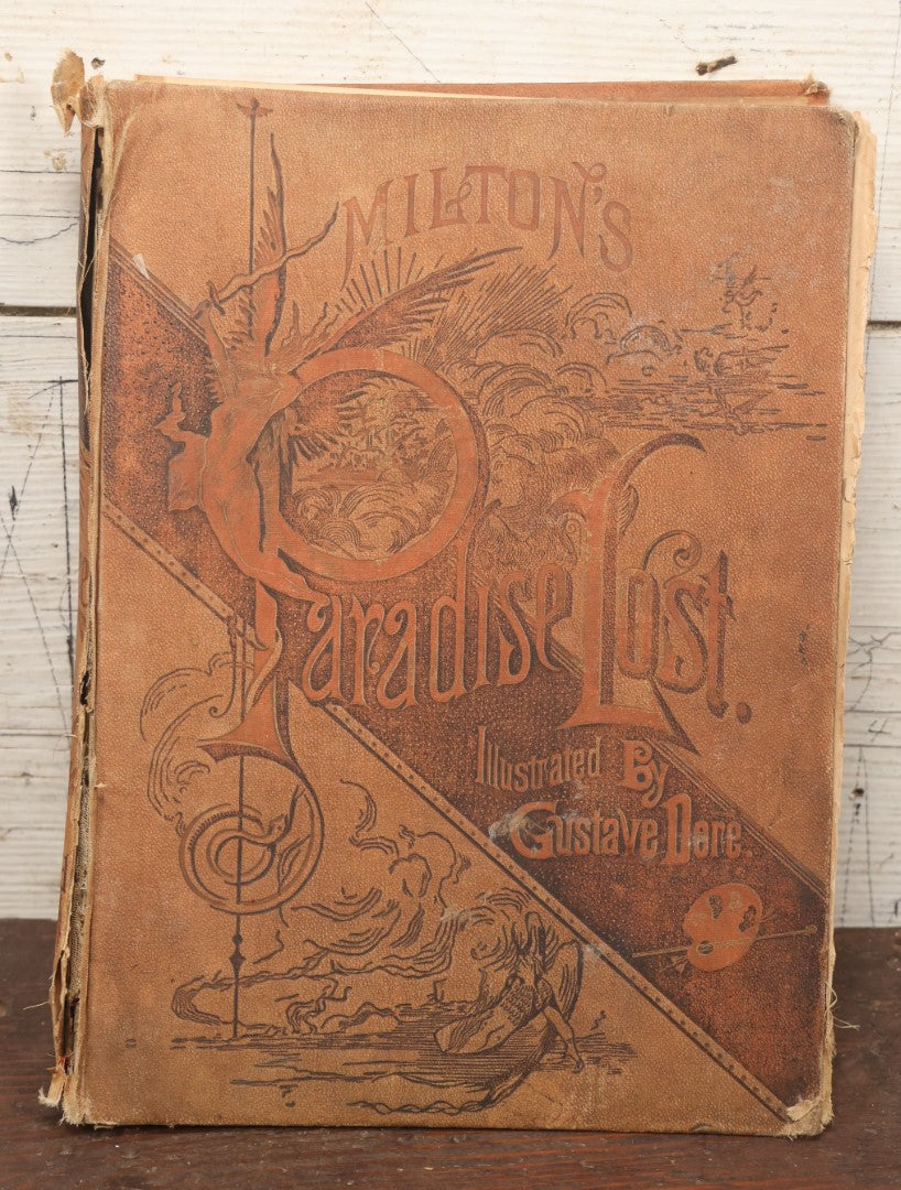Lot 081 - John Milton'S "Paradise Lost" Antique Book Illustrated By Gustave Dore, Note Heavy Wear, Loose Pages