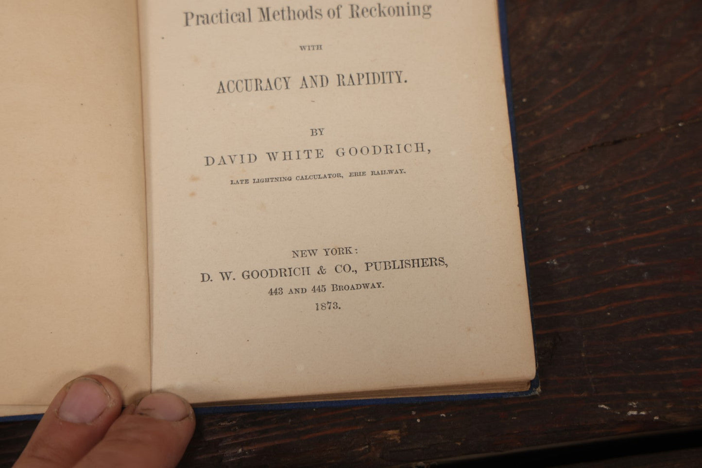 Lot 087 - "Goodrich'S Lightening Calculator:The Art Of Computation" Early Math Book With Perpetual Calendar, Lightning Graphics, Sparsely Illustrated, 1873