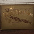Lot 088 - "Nature's Hallelujah" Antique Book Illustrated And Arranged By Irene E. Jerome, Profusely Illustrated With Engravings, Lee And Shepard Publishers, Boston, 1887