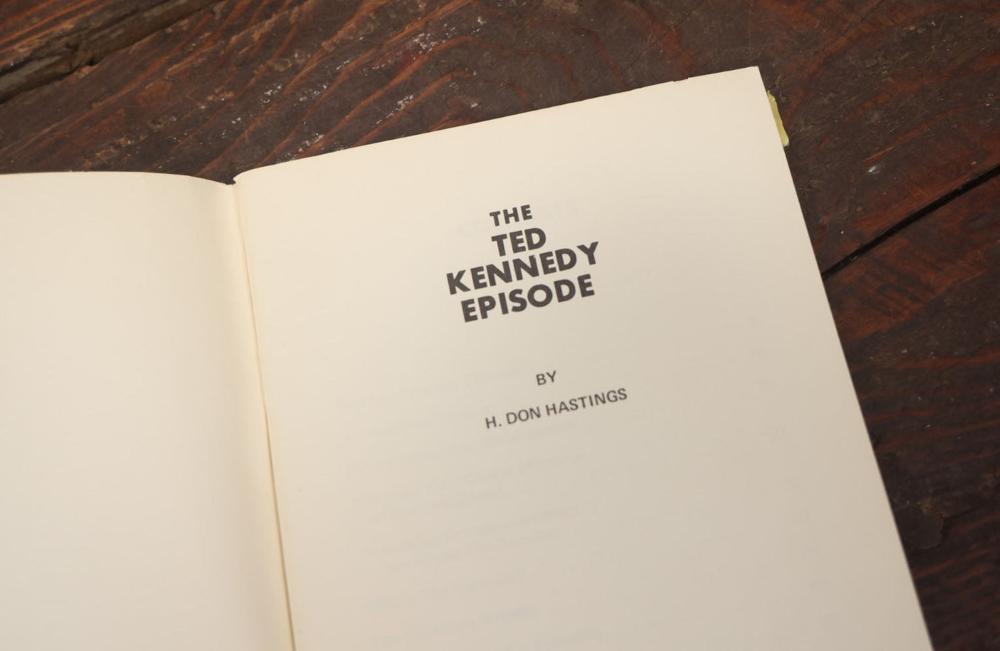 Lot 093 - "The Ted Kennedy Episode" Vintage Booklet Zine By H. Don Hastings On The Chappaquiddick Incident, Death Of Mary Jo Kopechne, Copyright 1969, Reliable Press
