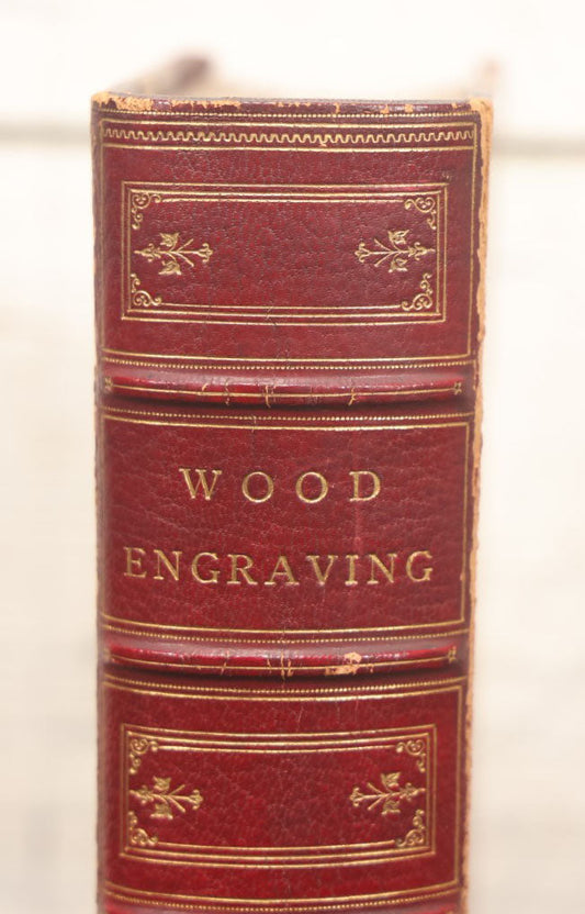 Lot 094 - "A Treatise On Wood Engraving" Antique Book On Engraving Artwork, With 300+ Illustrations, By John Jackson, Second Edition, 1861