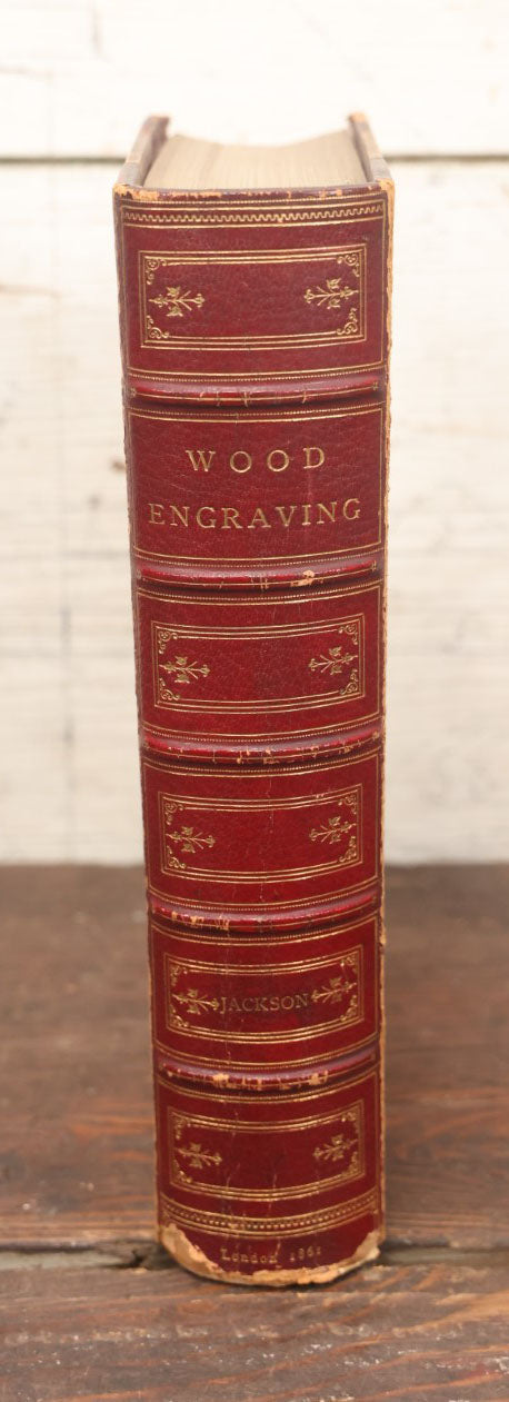 Lot 094 - "A Treatise On Wood Engraving" Antique Book On Engraving Artwork, With 300+ Illustrations, By John Jackson, Second Edition, 1861