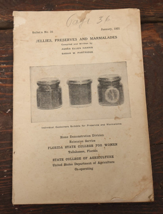 Lot 099 - "Jellies, Preserves, And Marmalades" Antique Booklet Compiled And Written By Agnes Ellen Harris And Sarah W. Partridge, January 1921, Florida State College For Women
