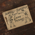 Lot 113 - Antique Jack Dempsey vs. George Carpentier Flip Book Boxing Match, Circa 1921, Complete, Very Good Condition, Stapled