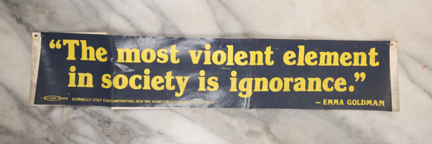 Lot 091 - Vintage New Old Stock N.O.S. Bumper Sticker With Emma Goldman Quote, Anarchist And Feminist Activist Leader, By Donnelly / Colt Custom Printing, Hampton, Connecticut