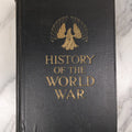 Lot 124 - "History Of The World War" Antique Book On World War One, By Francis A. March, Copyright 1919