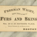 Lot 119 - Antique Business Trade Card From Freeman Wight, Importer, Exporter, And Dealer In Furs And Skins, Boston, Massachusetts