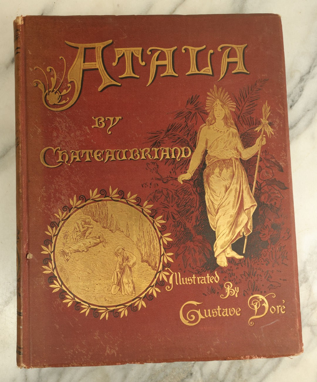 Lot 121 - "Atala" Antique French Novella Book By François-René De Chateaubriand, Illustrated By Gustave Dore, Copyright 1884