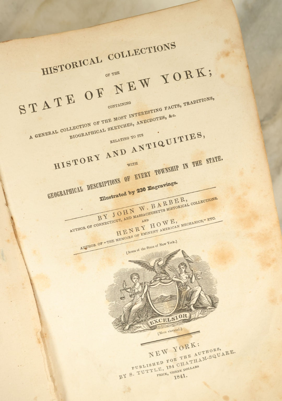 Lot 133 - "Historical Collections Of The State Of New York Containing A General Collection Of The Most Interesting Facts, Traditions" Etc., By John W. Barber And Henry Howe, Illustrated By 230 Engravings, Published 1841