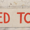 Lot 031 - Vintage Hand Painted "Closed Today" Sign, Paint On Tin Metal, Double Sided, With Hangers, 20" x 4"