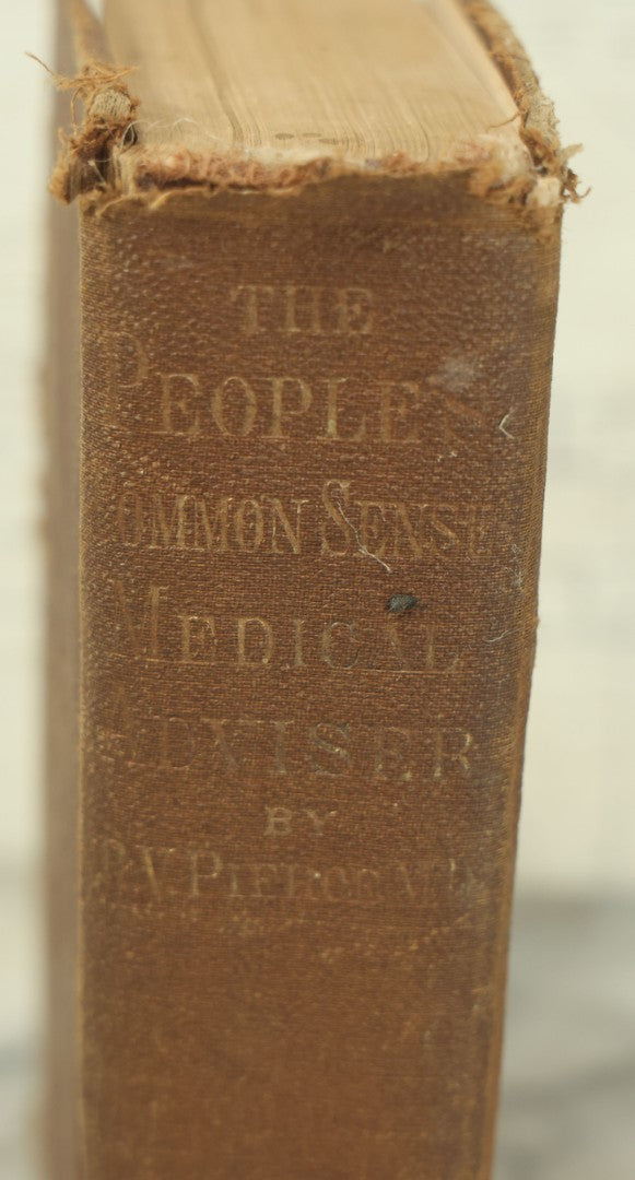 Lot 122 - "The People's Common Sense Medical Adviser In Plain English, Or, Medicine Simplified" Antique Illustrated Medical Book By R.V. Pierce, M.D., Twelfth Revised Edition, Buffalo, New York, 1883