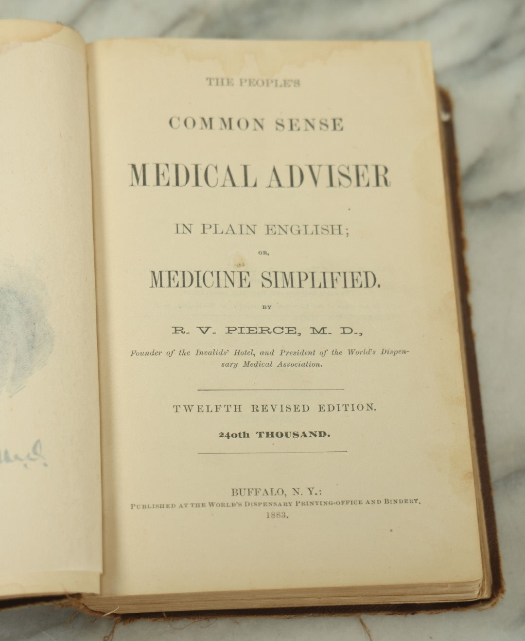 Lot 122 - "The People's Common Sense Medical Adviser In Plain English, Or, Medicine Simplified" Antique Illustrated Medical Book By R.V. Pierce, M.D., Twelfth Revised Edition, Buffalo, New York, 1883