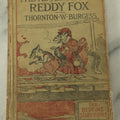 Lot 123 - "The Adventures Of Reddy Fox" Antique Children's Book By Thornton W. Burgess, With Illustrations By Harrison Cady, Little, Brown, And Company Bedtime Story-Books, Boston, 1914
