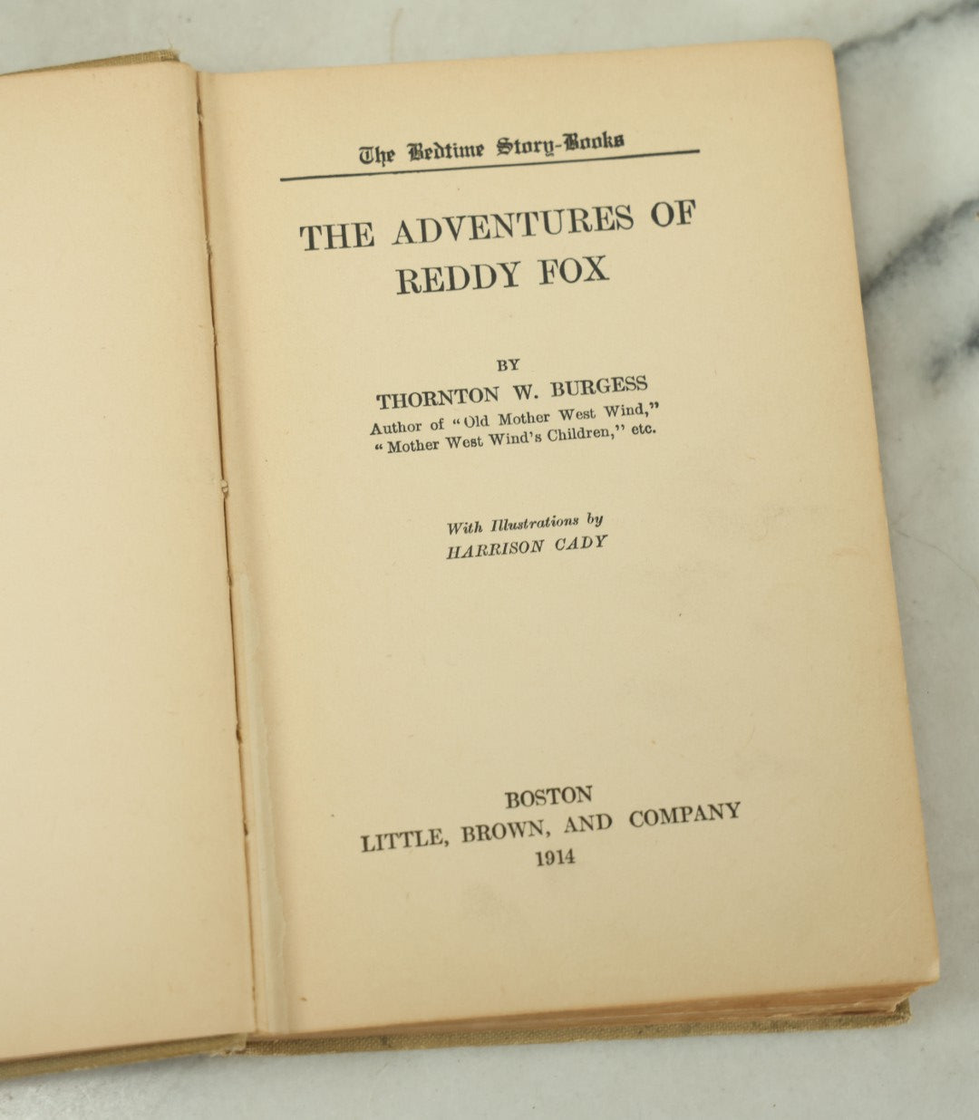 Lot 123 - "The Adventures Of Reddy Fox" Antique Children's Book By Thornton W. Burgess, With Illustrations By Harrison Cady, Little, Brown, And Company Bedtime Story-Books, Boston, 1914