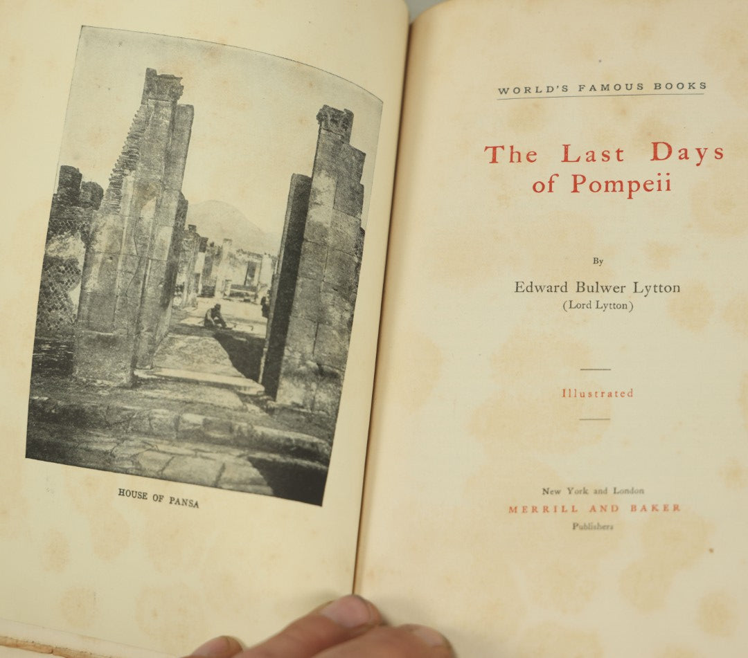 Lot 131 - "The Last Days Of Pompeii" Antique Book By Edward Bulwer Lytton (Lord Lytton), Illustrated, Merrill And Baker, Publishers, New York And London, Early 20th Century