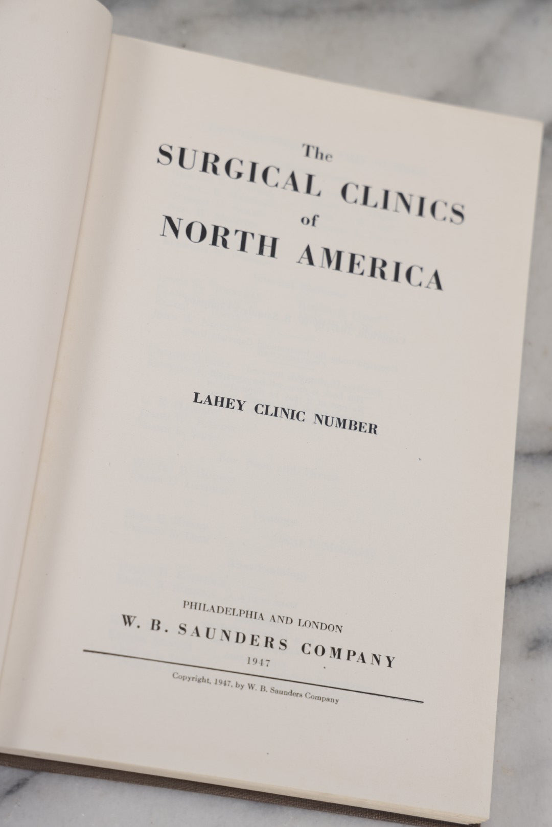 Lot 110 - "The Surgical Clinics Of North America, June 1947, Tumors" Vintage Medical Book With Photographs Of Pathology, W.B. Sauders Company Publishers, 1947