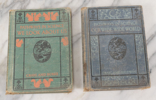 Lot 115 - Pair Of Vintage Children's "Pathways In Science" Books Including "We Look About Us" And "Our Wide, Wide World" By Gerald S. Craig Et. Al., Illustrated, 1930s