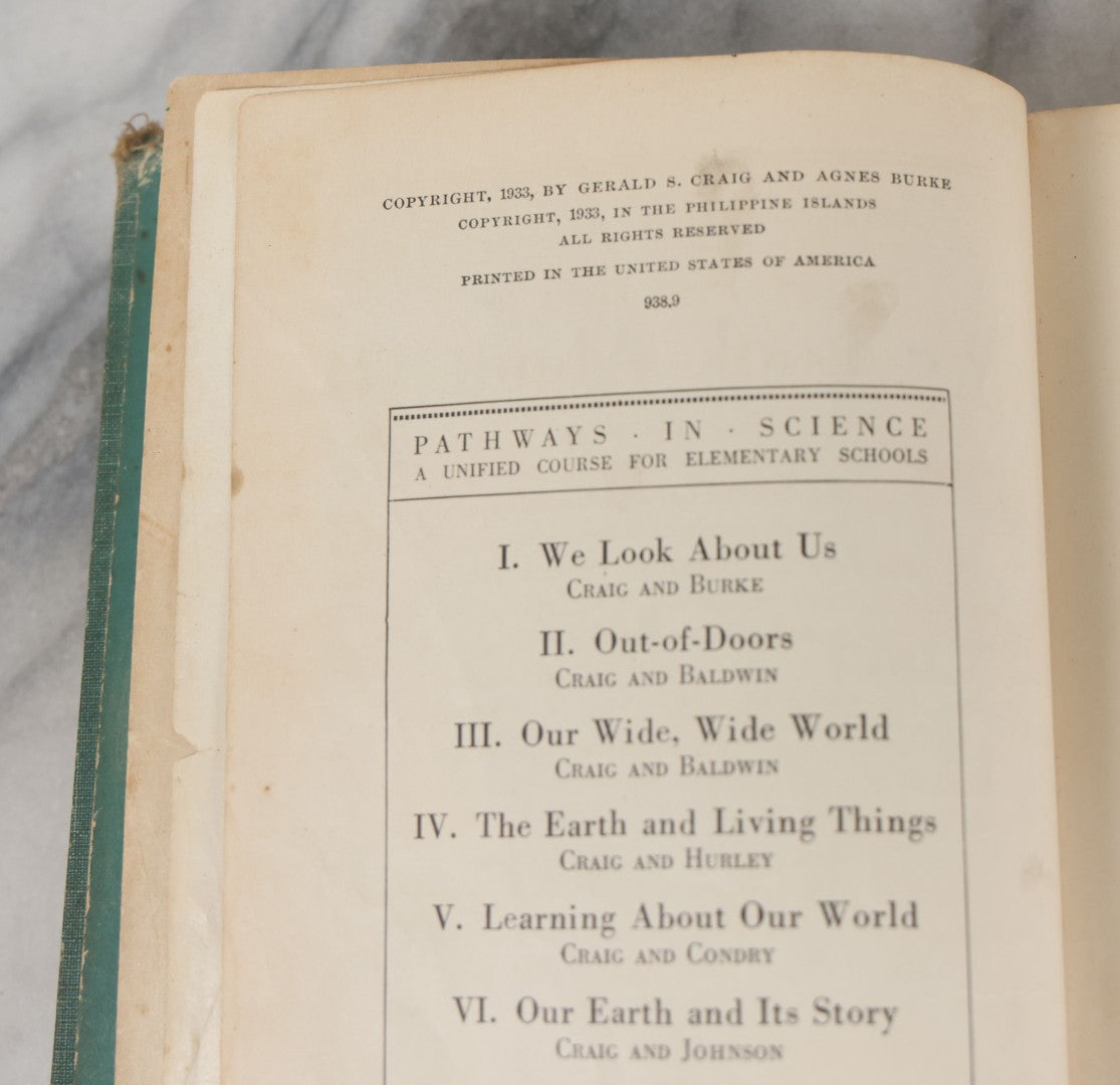 Lot 115 - Pair Of Vintage Children's "Pathways In Science" Books Including "We Look About Us" And "Our Wide, Wide World" By Gerald S. Craig Et. Al., Illustrated, 1930s