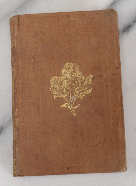 Lot 054 - "The Voice Of Flowers" Antique Book By Mrs. L.H. Sigourney, H.S. Parsons And Company, Publishers, 1846, With Hand Colored Flower Illustration
