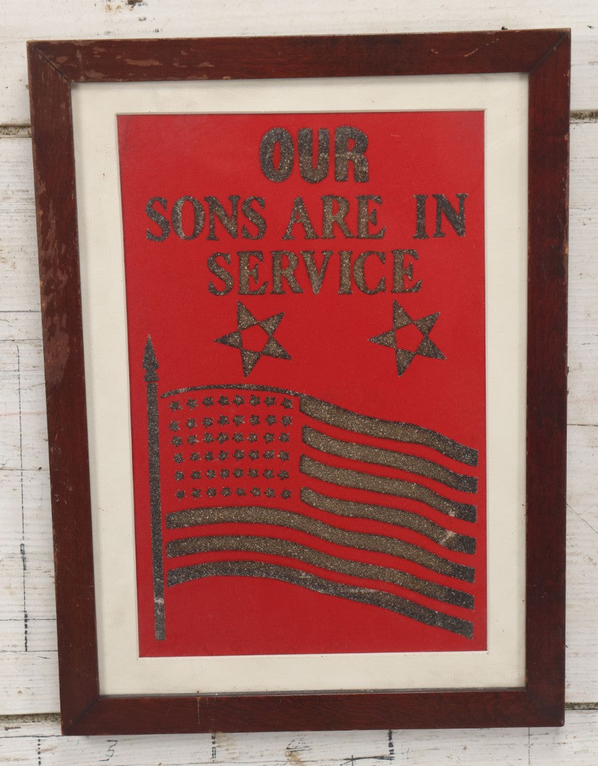 Lot 085 - Vintage "Our Sons Are In Service" War Time Red Placard With Gold Glitter Lettering, 48 Star Flag, Likely World War 2, In Frame, 9-7/8" x 13-3/8"