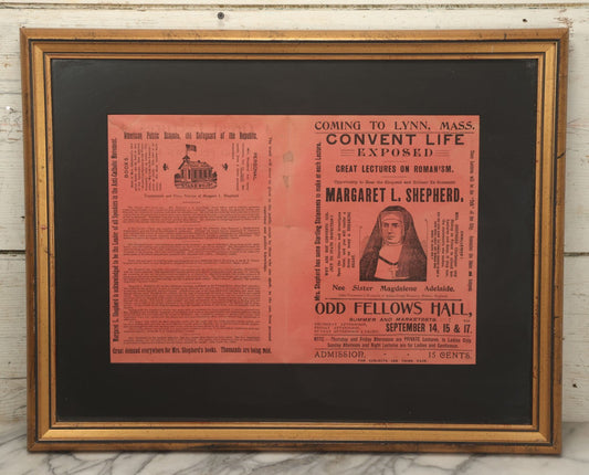 Lot 006 - Antique Framed Program For "Convent Life Exposed" Event In Lynn, Massachusetts, Featuring Margaret L. Shepherd, Fraudulent Anti-Catholic Nun, Circa 1885, In Double Windowed Frame, 24-3/4" x 19-1/2"