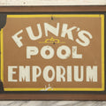 Lot 030 - Vintage Hand Painted Sign On Press Board For "Funk's Pool Emporium" In Frame, Note Corner Losses, Various Wear, 21-1/2" x 13-5/8"