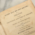 Lot 120 - "Every Man His Own Doctor; Or, A Treatise On The Prevention And Cure Of Diseases By Regimen And Simple Medicines" Early Antique Book By William Buchanan, M.D., Nathan Whiting Publisher, 1816