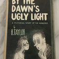 Lot 159 - "By The Dawn's Ugly Light: A Pictorial Study Of The Hangover" Vintage Illustrated Book By R. Taylor, Henry Holt & Company, New York