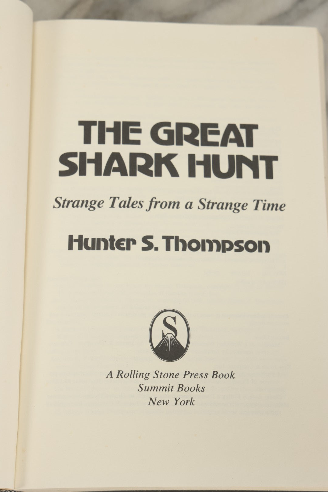 Lot 162 - "The Great Shark Hunt: Strange Tales From A Strange Time" Vintage Book By Hunter S. Thompson, With Gonzo Journalism Symbol On Cover, A Rolling Stone Press Book, Summit Books, New York,1979 