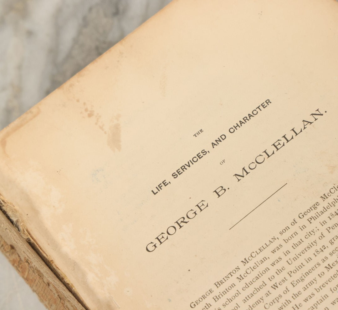 Lot 199 - "The Life, Services, And Character Of George B. Mcclellan" Antique Book, Very Poor Condition, Craft Grade, Heavy Wear Throughout, Covers Detached