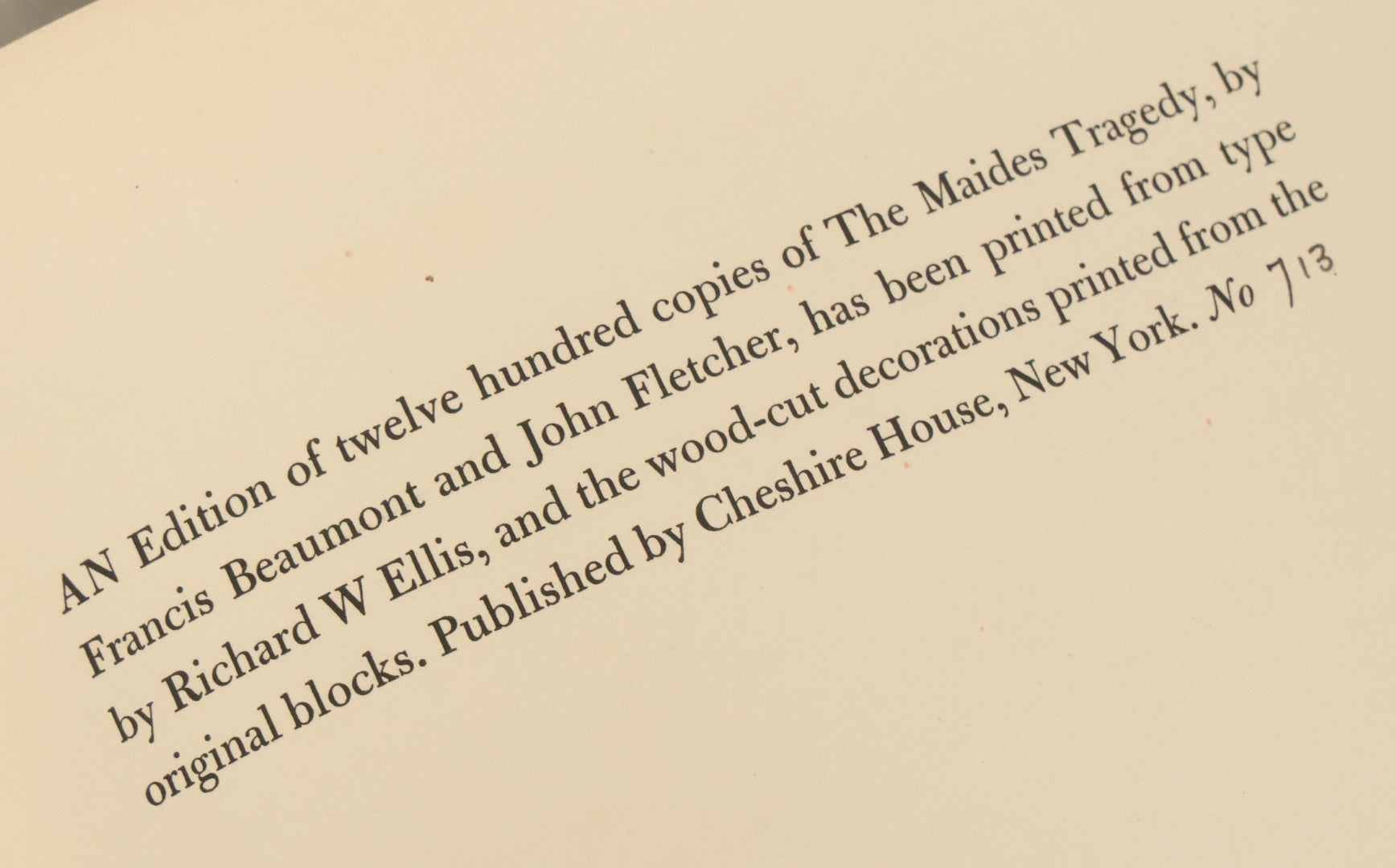 Lot 145 - "The Maides Tragedy" By Frances Beaumont And John Fletcher, Vintage Drama Theater Play, With Wood Engravings By Freda Bone, Printed For Cheshire House Publishers, New York 1942, Limited Edition Number 713 Of 1,200