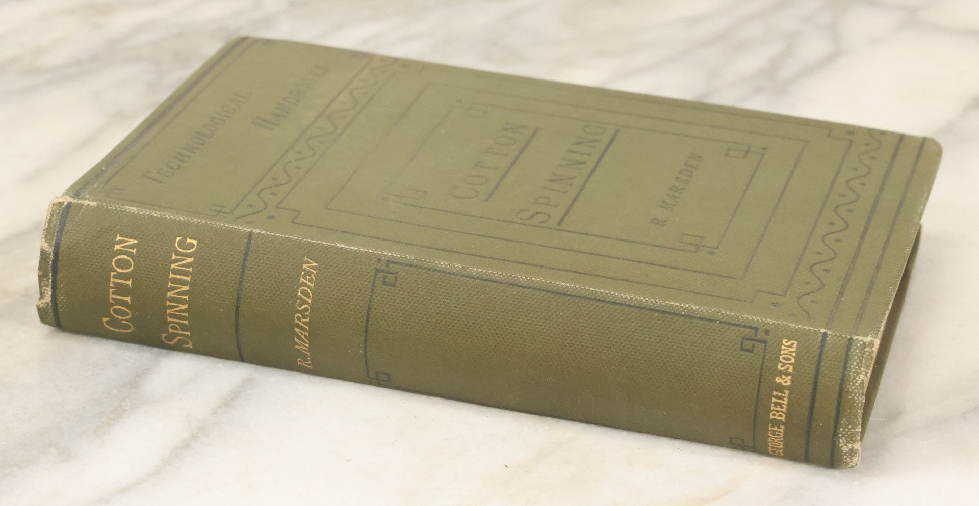 Lot 146 - "Cotton Spinning: It's Development Principles And Practice" An Illustrated Technological Handbook By Richard Marsden With Appendix On Steam Engines And Boilers, George Bell And Sons, Publishers, London, 1886