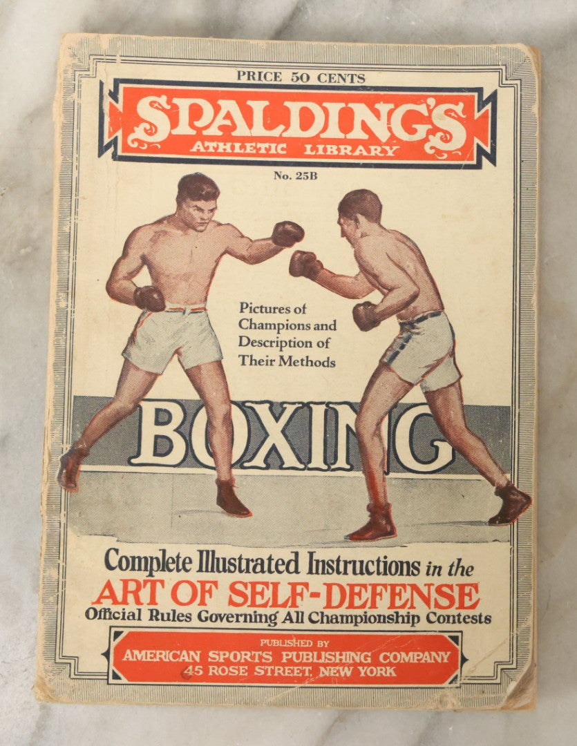 Lot 058 - "Spalding's Athletic Library No. 25B, Boxing, Complete Illustrated Instructions In The Art Of Self Defense", Vintage Boxing Booklet, With Many Photographs And Illustrations, Copyright 1926 By American Sports Publishing Co., Note Wear