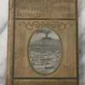 Lot 142 - "Volcano's Deadly Work: From The Fall Of Pompeii To The Destruction Of St. Pierre" Antique Dummy Salesman Sample Book, Edited And Written By Charles Morris, Profusely Illustrated, Published By W.E. Scull, 1902