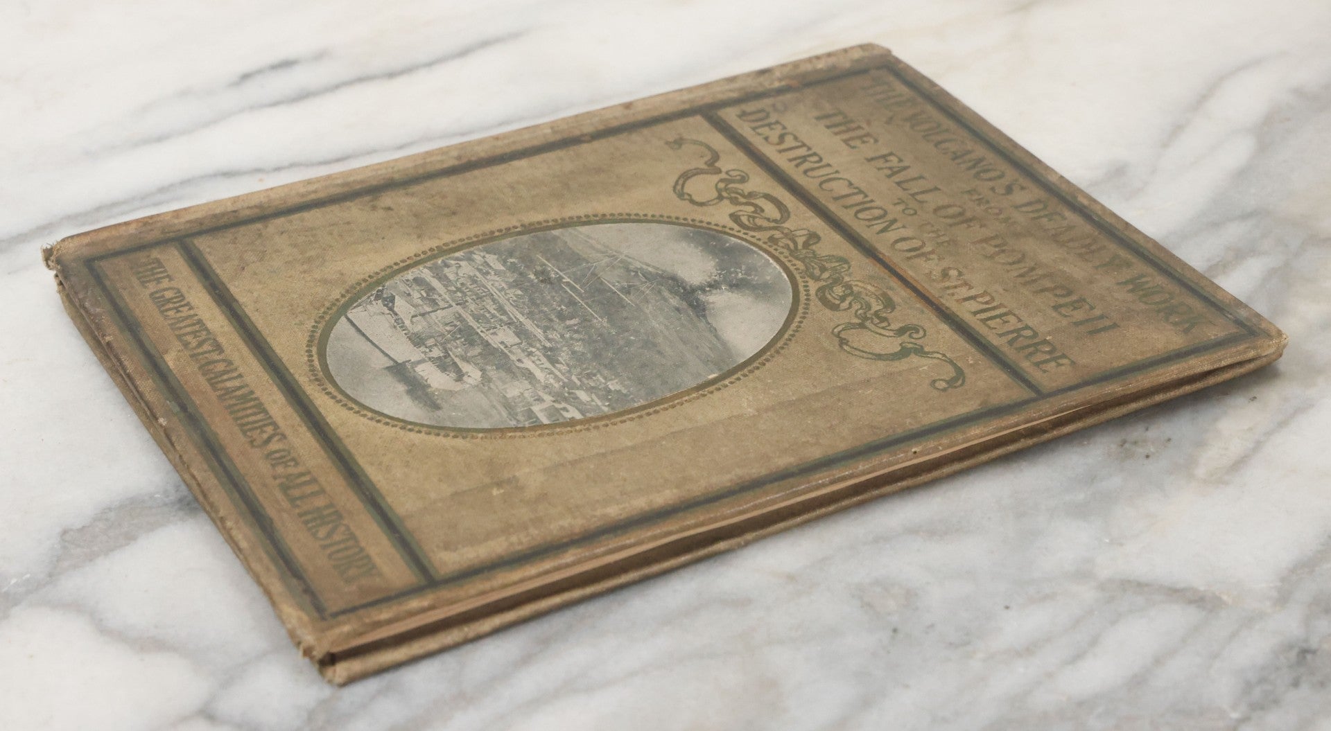 Lot 142 - "Volcano's Deadly Work: From The Fall Of Pompeii To The Destruction Of St. Pierre" Antique Dummy Salesman Sample Book, Edited And Written By Charles Morris, Profusely Illustrated, Published By W.E. Scull, 1902