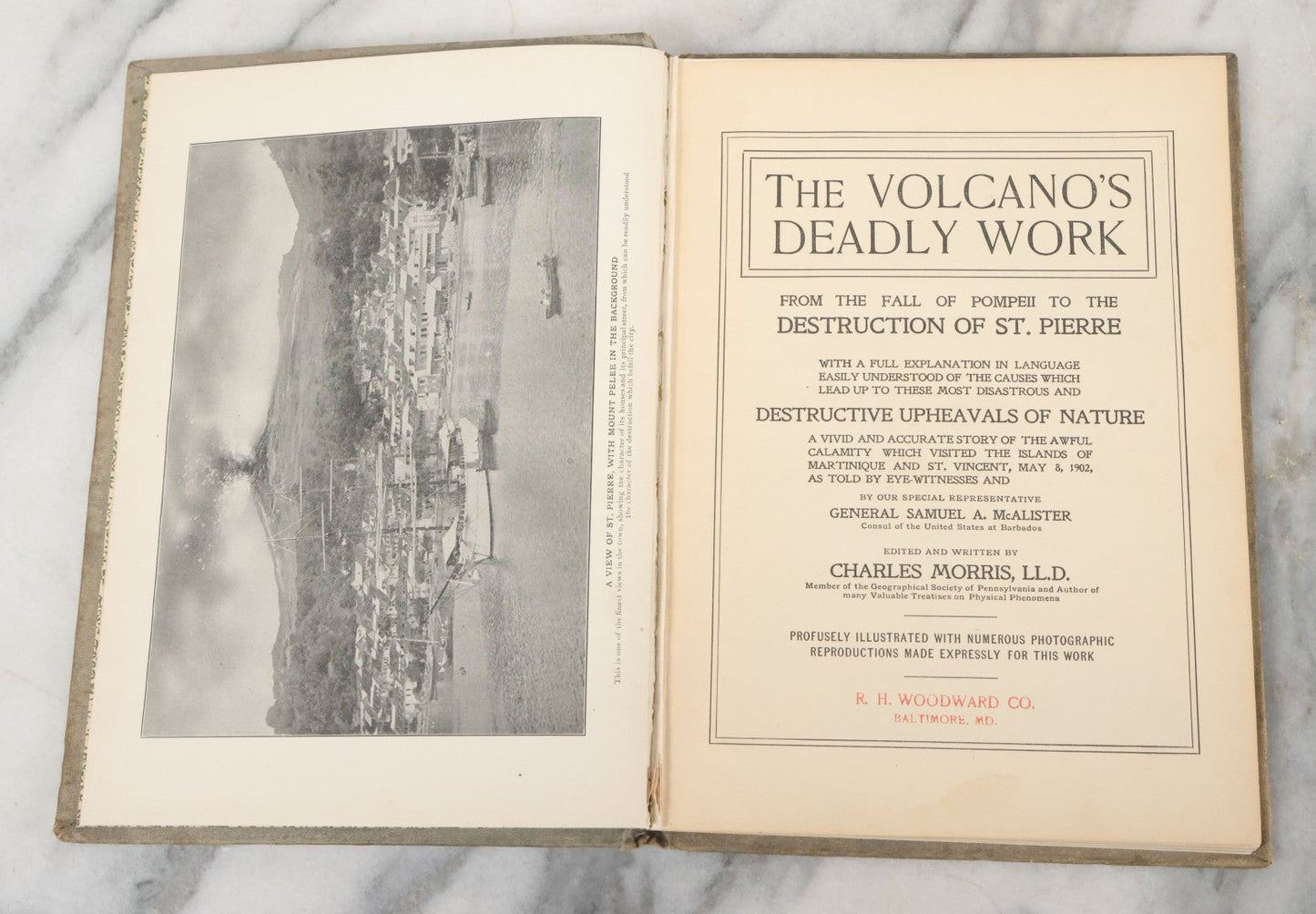 Lot 142 - "Volcano's Deadly Work: From The Fall Of Pompeii To The Destruction Of St. Pierre" Antique Dummy Salesman Sample Book, Edited And Written By Charles Morris, Profusely Illustrated, Published By W.E. Scull, 1902