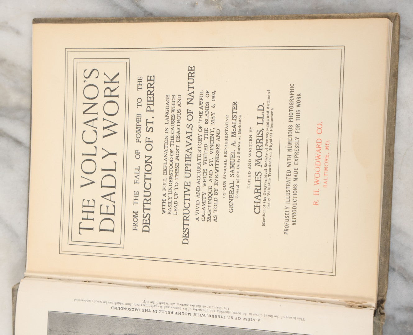 Lot 142 - "Volcano's Deadly Work: From The Fall Of Pompeii To The Destruction Of St. Pierre" Antique Dummy Salesman Sample Book, Edited And Written By Charles Morris, Profusely Illustrated, Published By W.E. Scull, 1902