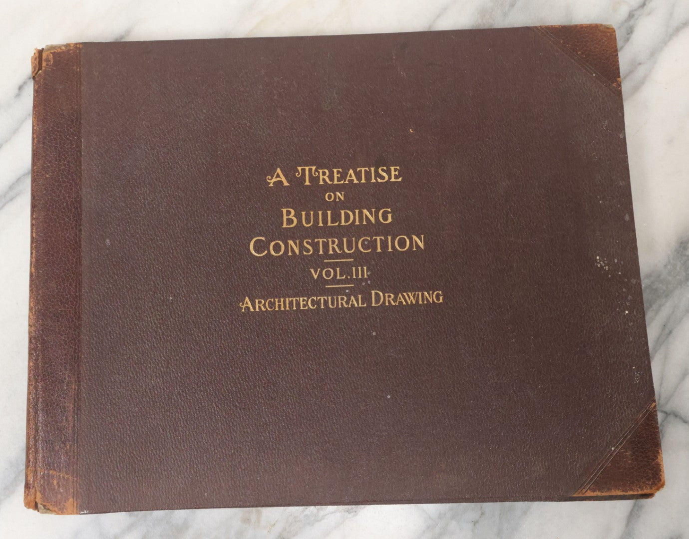Lot 144 - "A Treatise On Building Construction, Vol. III, Architectural Drawing" Antique Book, Prepared For Students Of The International Correspondence Schools By The Colliery Engineer Co., Scranton, Pennsylvania, First Edition, Illustrated, 1900