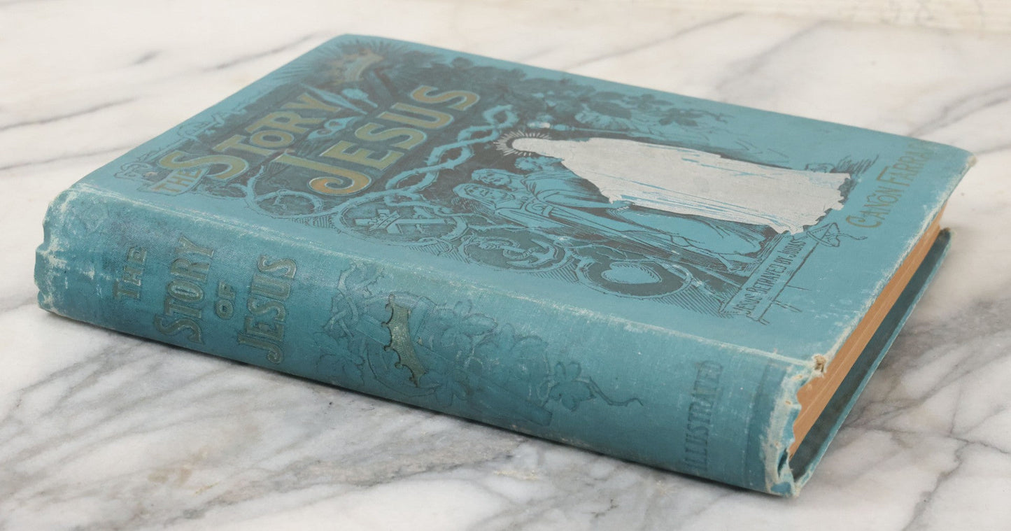 Lot 149 - "The Story Of Jesus, The Life Of Christ" Antique Book By Canon Farrar, Archdeacon On Westminster, Illustrated With Full Page Engravings By Gustave Dore And Others, Globe Bible Publishing Co., Philadelphia 1890