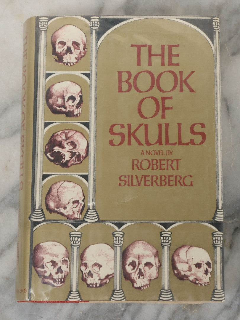 Lot 154 - "The Book Of Skulls", Vintage Novel By Robert Silverberg, Charles Scribner's Sons, Publishers, New York, Copyright 1972