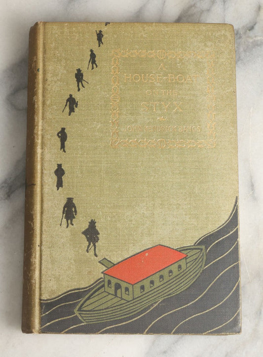 Lot 074 - "A Houseboat On The Styx" Antique Satirical Novel Book By John Kendrick Bangs, Illustrated, Harper & Brothers Publishers, 1895